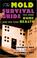 Go to record The mold survival guide : for your home and for your health