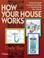 Go to record How your house works : a visual guide to understanding & m...