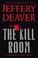 Go to record The Kill room a Lincoln Rhyme novel