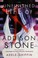 Go to record The unfinished life of Addison Stone