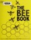 Go to record The bee book