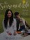 Go to record The seasoned life : food, family, faith, and the joy of ea...