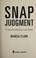 Go to record Snap judgment