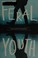 Go to record Feral youth