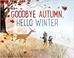 Go to record Goodbye autumn, hello winter