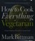 Go to record How to cook everything vegetarian : simple meatless recipe...
