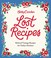 Go to record Betty Crocker lost recipes : beloved vintage recipes for t...