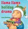 Go to record Llama Llama holiday drama