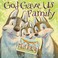 Go to record God gave us family