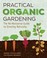 Go to record Practical organic gardening