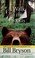 Go to record A walk in the woods: rediscovering America on the Appalach...