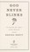 Go to record God never blinks: 50 lessons for life's little detours
