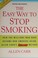 Go to record The easy way to stop smoking