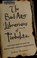Go to record The bad-ass librarians of Timbuktu : and their race to sav...