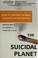 Go to record The suicidal planet : how to prevent global climate catast...