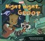Go to record Night night, Groot