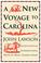 Go to record A new voyage to Carolina