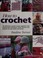 Go to record How to crochet : the definitive crochet course, complete w...