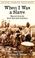 Go to record When I was a slave : memoirs from the Slave Narrative Coll...