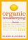 Go to record Organic housekeeping : in which the nontoxic avenger shows...