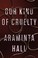 Go to record Our kind of cruelty