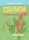 Go to record Crunch, the shy dinosaur