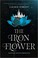 Go to record The iron flower