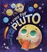 Go to record A place for Pluto