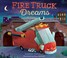 Go to record Fire truck dreams