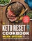 Go to record The keto reset diet cookbook : 150 low-carb, high-fat keto...