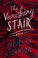 Go to record The vanishing stair