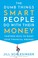 Go to record The dumb things smart people do with their money : thirtee...