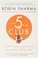 Go to record The 5 AM club : own your morning, elevate your life