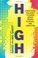 Go to record High : everything you want to know about drugs, alcohol, a...