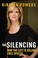 Go to record The silencing : how the left is killing free speech