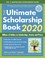 Go to record The ultimate scholarship book. 2020 : billions of dollars ...