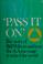 Go to record "Pass it on" : the story of Bill Wilson and how the A.A. m...