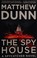 Go to record The spy house : a spycatcher novel