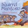 Go to record The squirrel manifesto : a bushy tale for finding happiness