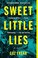 Go to record Sweet little lies : a novel