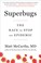 Go to record Superbugs : the race to stop an epidemic