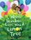 Go to record When Grandma gives you a lemon tree