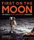 Go to record First on the Moon : the Apollo 11 50th anniversary experie...