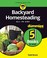 Go to record Backyard homesteading all-in-one for dummies