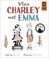 Go to record When Charley met Emma