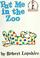 Go to record Put me in the zoo