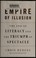Go to record Empire of illusion : the end of literacy and the triumph o...