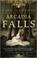 Go to record Arcadia Falls : a novel