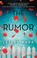 Go to record The rumor : a novel