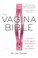 Go to record The vagina bible : the vulva and the vagina -- separating ...